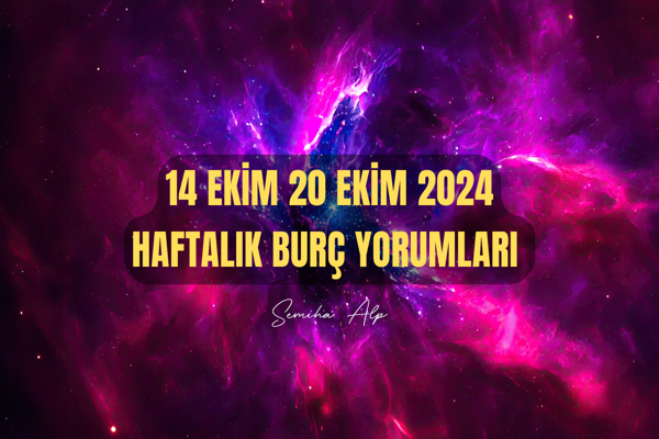 14-ekim-20-ekim-2024-haftalik-burc-yorumlari